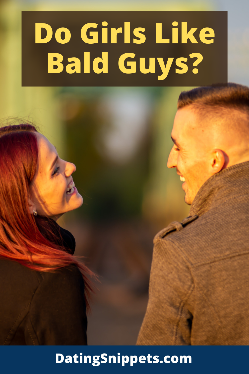 Do Girls Like Bald Guys and what to do if you are a bald guy